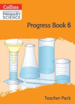 Collins International Primary Science Progress Book - Teacher's Pack 6 - Wiles, Tracy
