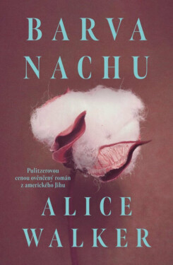 Barva nachu (poškozená) - Alice Walker