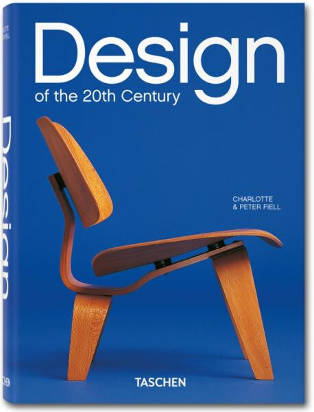 Design of the 20th Century - Peter Fiell