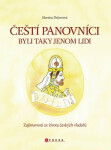 Čeští panovníci byli taky jenom lidi - Vojtěch Otčenášek, Martina Drijverová