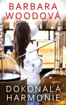 Dokonalá harmonie - Barbara Wood