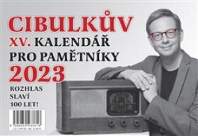 Cibulkův kalendář pro pamětníky 2023 Aleš Cibulka