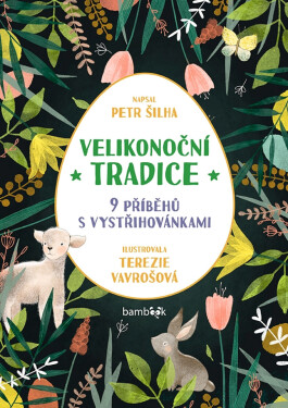 Velikonoční tradice - Petr Šilha