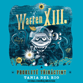 Warren XIII. a prokleté třináctiny - Tania Del Rio