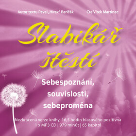 Slabikář štěstí souvislosti, sebeproměna