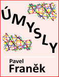 Úmysly - Pavel Franek
