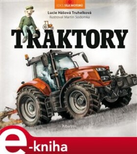 Traktory Lucie Hášová Truhelková