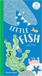 Little Fish : A Carousel Book - Emily Rand