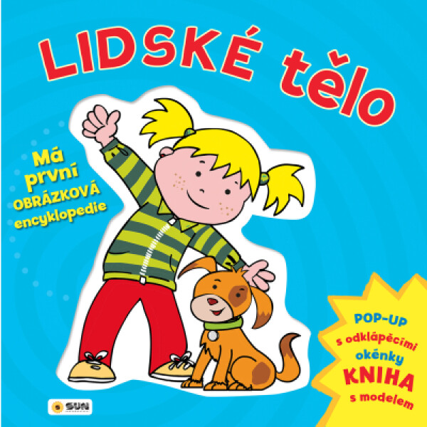 Lidské tělo - Má první obrázková encyklopedie - pop-up s lentikulárními obrázky