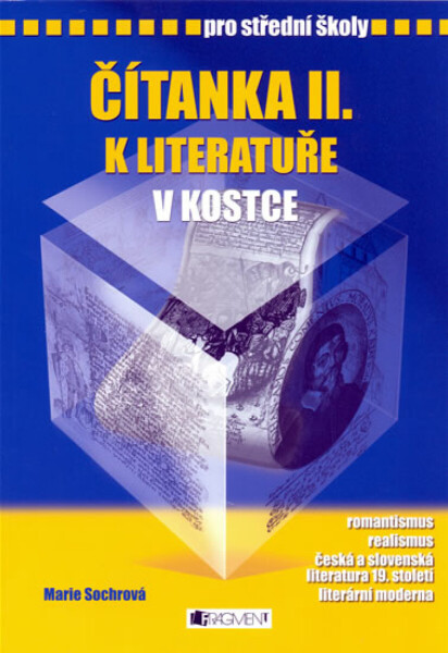 Čítanka II. k Literatuře v kostce pro SŠ - Pavel Kantorek, Marie Sochrová