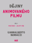 Dějiny animovaného filmu Počátky zlatý věk Giannalberto Bendazzi