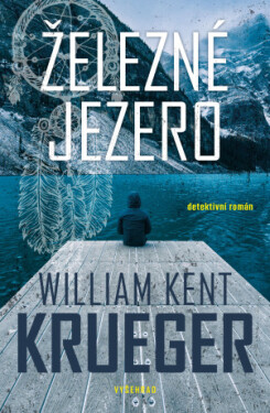 Železné jezero - William Kent Krueger - e-kniha