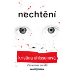 Nechtění - Kristina Ohlsson