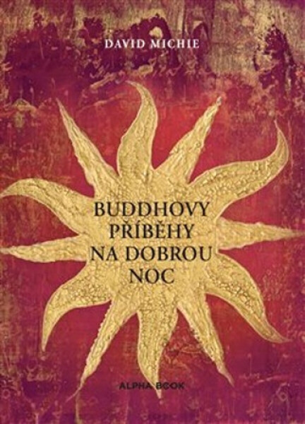 Buddhovy příběhy na dobrou noc - David Michie