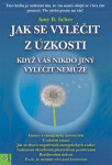 Jak se vyléčit úzkosti