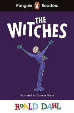 Penguin Readers Level 4: Roald Dahl The Witches (ELT Graded Reader) - Roald Dahl