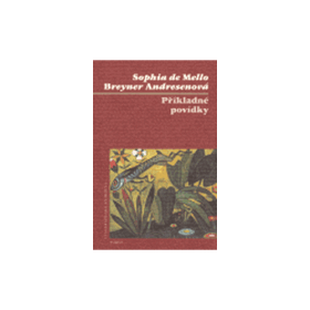 Příkladné povídky Sophia de Mello Breyner