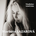 Markéta Lazarová - Vladislav Vančura - audiokniha