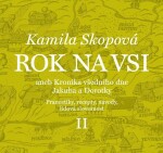 Rok na vsi aneb Kronika všedního dne Jakuba a Dorotky (II)