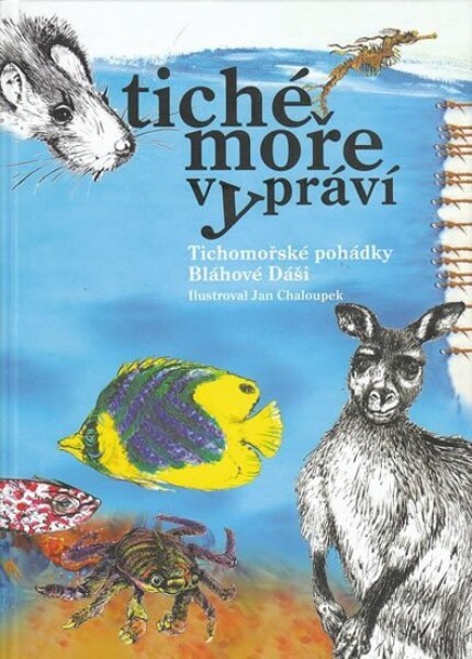 Tiché moře vypráví Dáša Bláhová