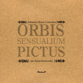 Orbis sensualium pictus - Jan Amos Komenský