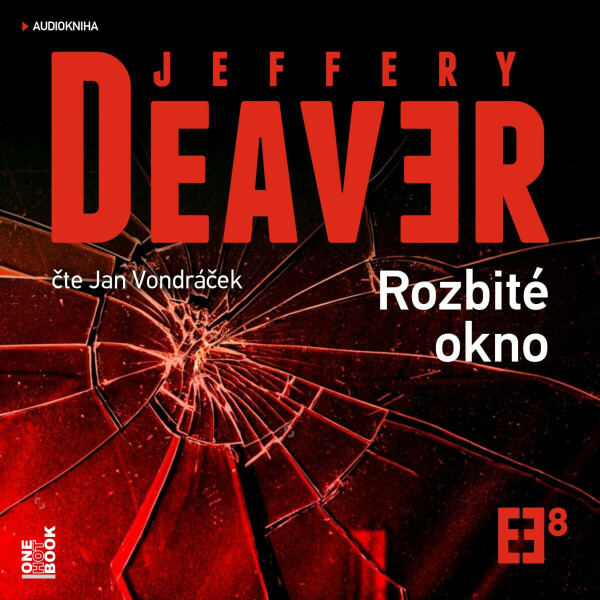 Rozbité okno - Jeffery Deaver - audiokniha