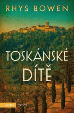 Toskánské dítě | Rhys Bowen