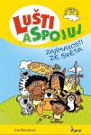Lušti a spojuj - Zajímavosti ze světa