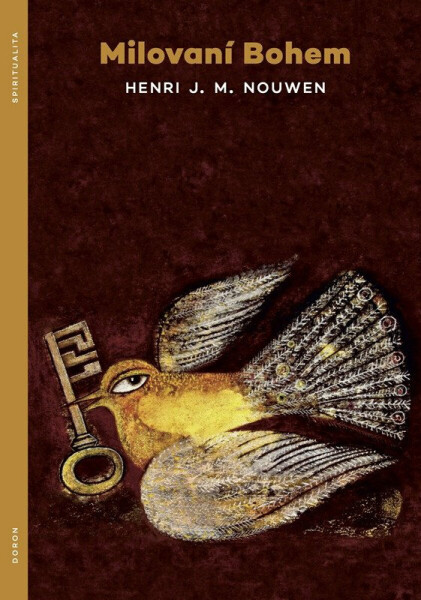 Milovaní Bohem - Henri J.M. Nouwen