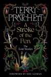 Stroke of the Pen: the Lost Stories, vydání Terry Pratchett