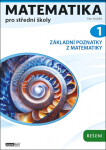 Matematika pro střední školy 1 - Řešení - Petr Kozák