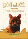 Kočičí válečníci Putování Ohnivého měsíce