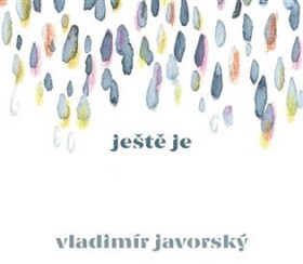 Javorský Vladimír Ještě je CD