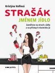 Strašák jménem jídlo Kristýna Volfová