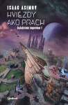 Hviezdy ako prach - Isaac Asimov