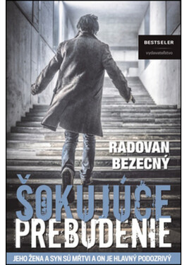 Šokujúce prebudenie - Radovan Bezecný