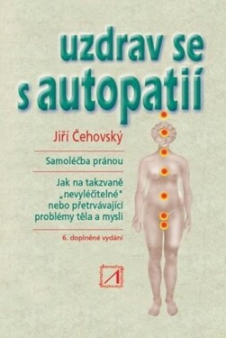 Uzdrav se autopatií Jiří Čehovský