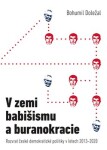 Zemi babišismu buranokracie Bohumil Doležal