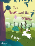 The Hare and the Tortoise - Ezop - e-kniha