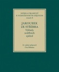 Jakoubek ze Stříbra. Výklady nedělních epištol - Ota Halama