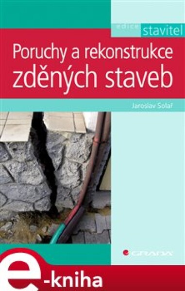 Poruchy rekonstrukce zděných staveb