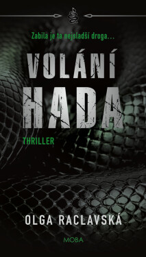Volání hada - Olga Raclavská