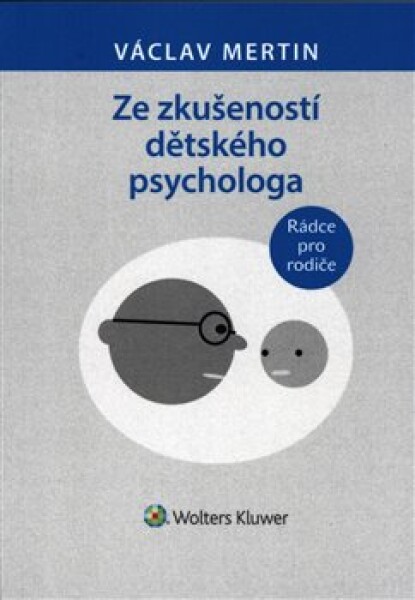 Ze zkušeností dětského psychologa