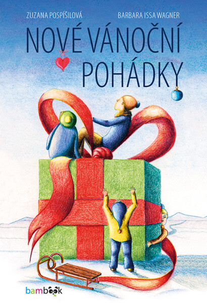 Nové vánoční pohádky - Zuzana Pospíšilová