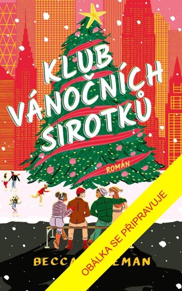 Klub vánočních sirotků - Becca Freeman