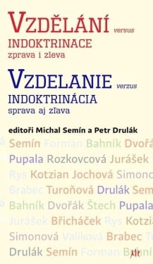 Vzdělání versus indoktrinace zprava zleva