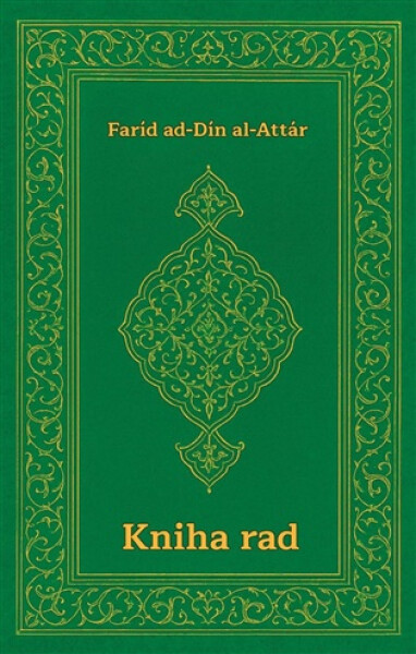 Kniha rad - Faríd ad-Dín al Attár