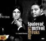 Spalovač mrtvol Ladislav Fuks