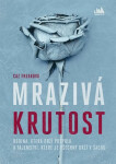 Mrazivá krutost (poškozené) - Caz Frear