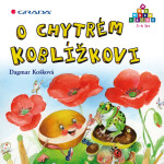 O chytrém Koblížkovi - Dagmar Košková